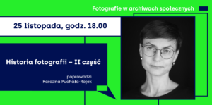 Historia fotografii – część 2 | webinar (cykl)