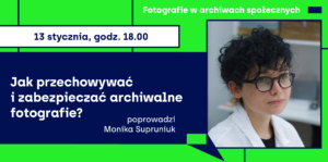 Jak przechowywać i zabezpieczać archiwalne fotografie? | webinar (cykl)