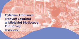 Archifest w Hrubieszowie